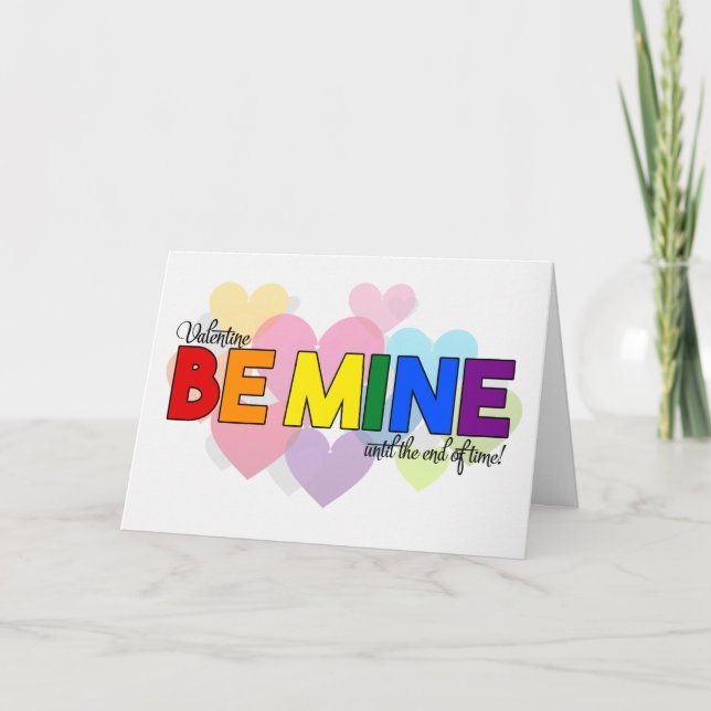 Valentine Be Mine LGBT Rainbow Theme with Hearts Holiday Card (Front)