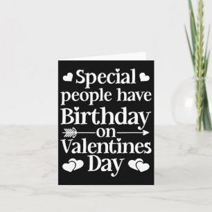 Valentine Birthday Women Girls Born On Valentines  Card