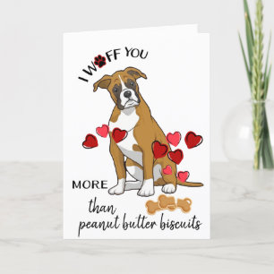 Valentine Card from Your Boxer Dog Love Biscuits