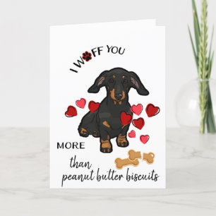 Valentine Card from Your Dachshund Dog  Biscuits