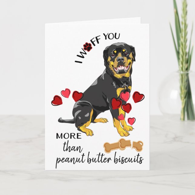 Valentine Card from Your Rottweiler Dog Loves You (Front)
