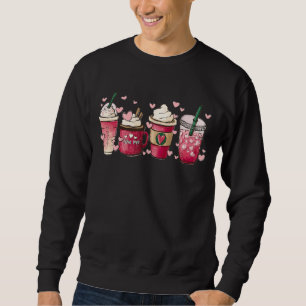 Valentine Coffee Latte Love Heart Valentines Day F Sweatshirt