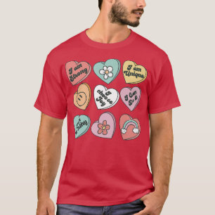 Valentine Conversation Hearts Candy Happy Valentin T-Shirt