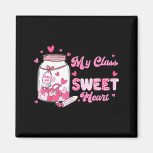 Valentine Cute Teacher My Cl Is Full Of Sweetheart Magnet