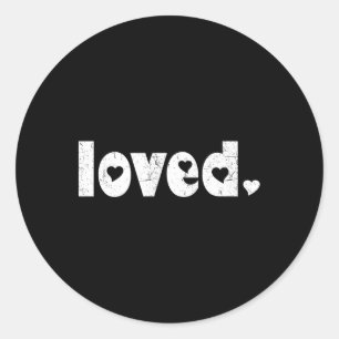 Valentine Day Sorry Girls Mum Is My Cute Heart Tod Classic Round Sticker