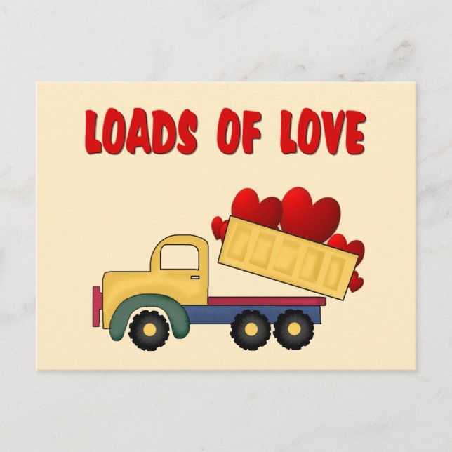 Valentine Dump truck with Loads of Love Holiday Postcard (Front)