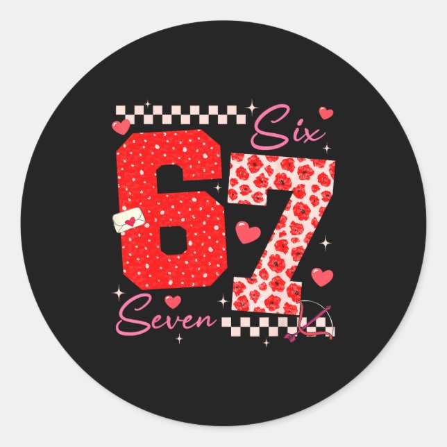 Valentine Funny Six Seven 6 7 Meme Slang Men Women Classic Round Sticker (Front)