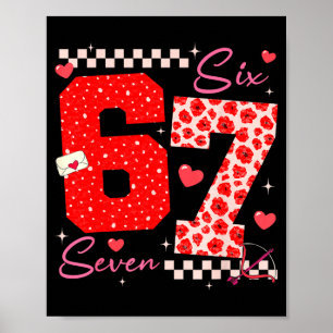 Valentine Funny Six Seven 6 7 Meme Slang Men Women Poster