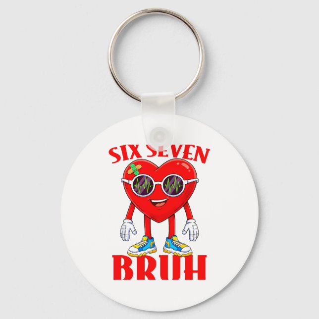Valentine Funny Six Seven Bruh Meme 67 Heart Lover Key Ring (Front)
