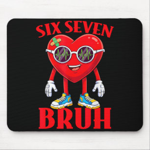 Valentine Funny Six Seven Bruh Meme 67 Heart Lover Mouse Pad