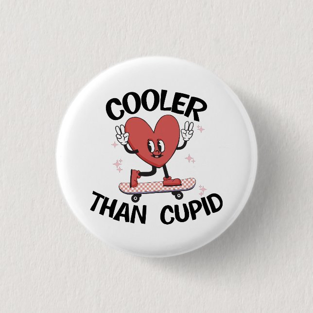 Valentine Gift | Cooler Than Cupid 3 Cm Round Badge (Front)