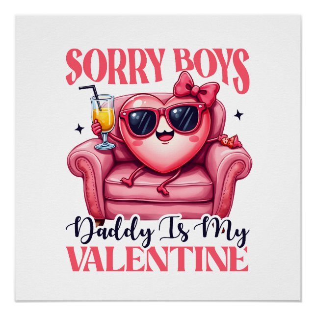 Valentine Gift | Daddy Is My Valentine Poster (Front)