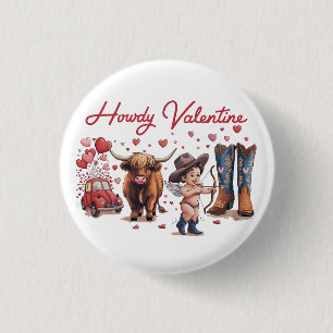 Valentine Gift   Howdy Valentine 3 Cm Round Badge