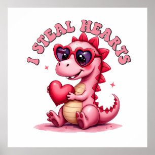 Valentine Gift I Steal Hearts Poster