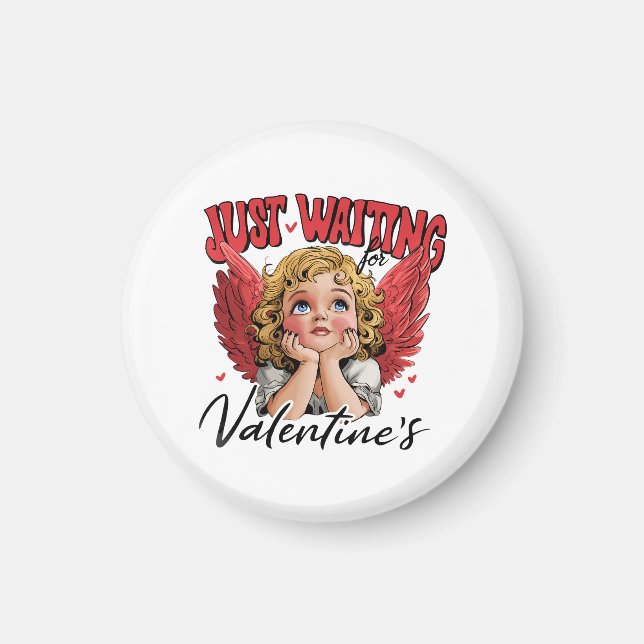 Valentine Gift | Just Waiting For Valentine Magnet (Front)