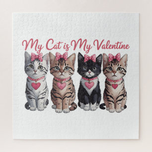 Valentine Gift   My Cat Is My Valentine Jigsaw Puzzle