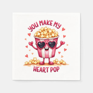 Valentine Gift You Make My Heart Pop Napkin