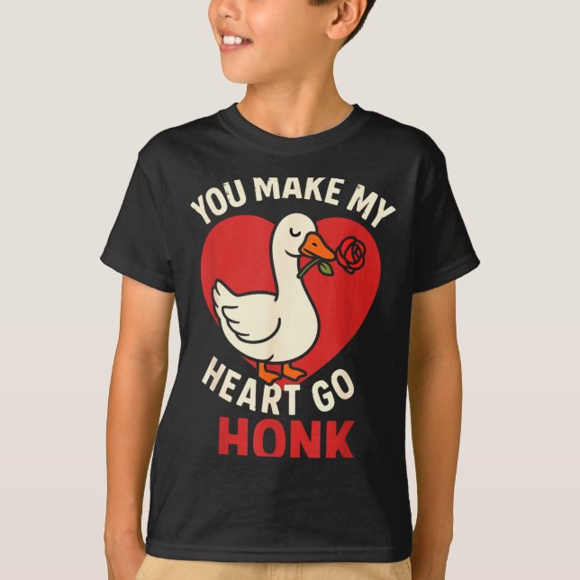 Valentine Goose Love Valentine's - You Make My Hea T-Shirt (Front)