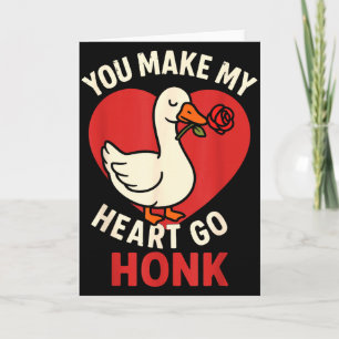 Valentine Goose Love Valentines - You Make My Hear Card