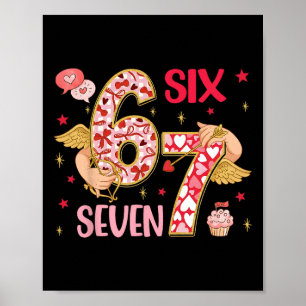 Valentine Grunge 67 Funny Saying Six Seven Valenti Poster