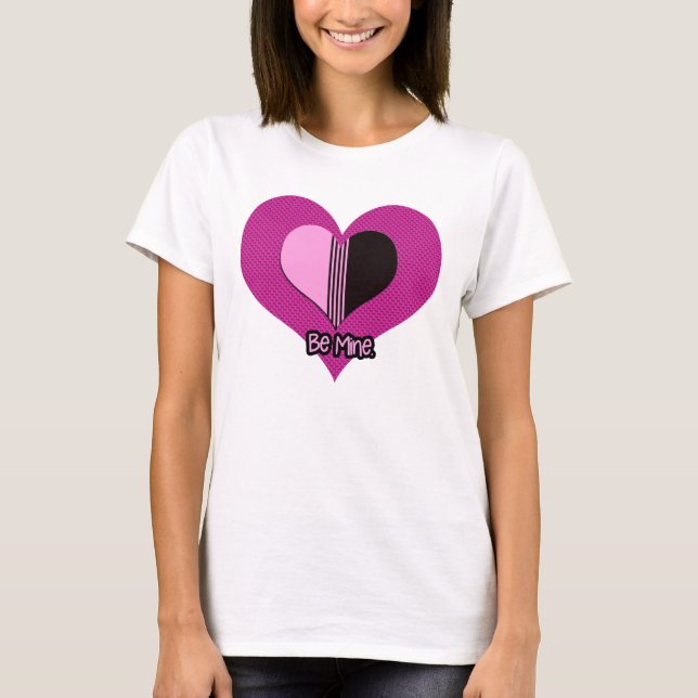 Valentine Heart Pink and Black Be Mine T-Shirt (Front)