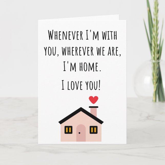  Valentine I am Home Folded Card (Front)