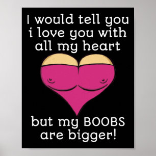 Valentine I-love-you With All My Heart But My Brea Poster