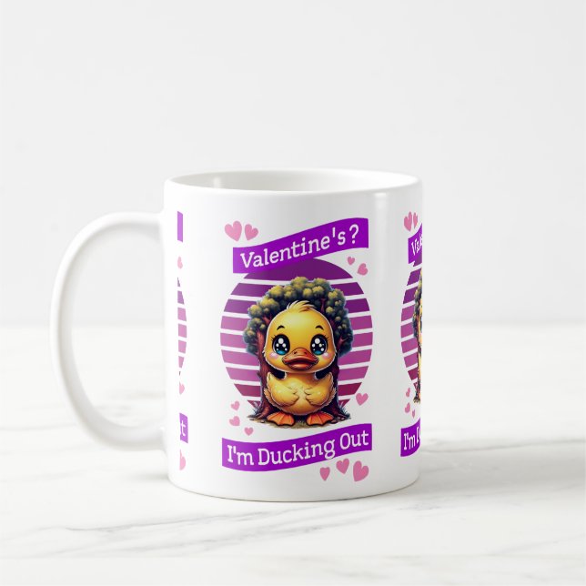 Valentine? I’m Ducking Out Coffee Mug (Left)