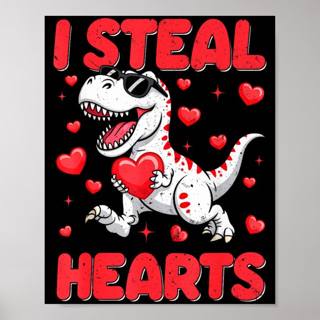 Valentine I Steal Hearts Trex Dino Toddler Kids Ba Poster (Front)
