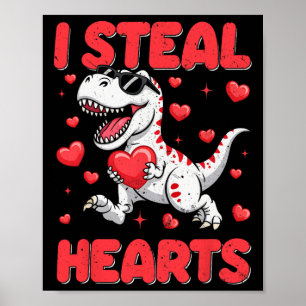Valentine I Steal Hearts Trex Dino Toddler Kids By Poster