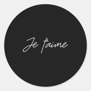 Valentine Love Shirts With French Words - Je Taime Classic Round Sticker