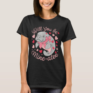 Valentine Manatee Cute Animal Hearts Will You Be M T-Shirt