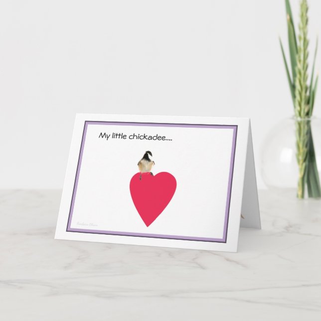 Valentine: My little chickadee Card (Front)
