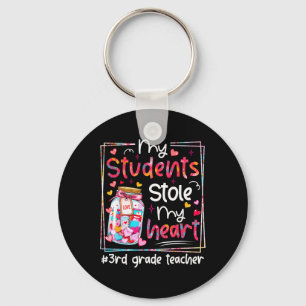 Valentine My Students Stole My Heart 3rd Grade Tea Key Ring