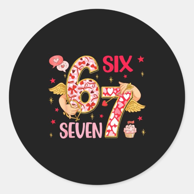 Valentine Nge 67 Funny Saying Six Seven Valentine' Classic Round Sticker (Front)