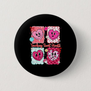 Valentine Preppy Teaching Sweet Hearts Teachers Me 6 Cm Round Badge