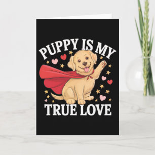 Valentine Puppy Love Shirt For Puppy Lovers Card
