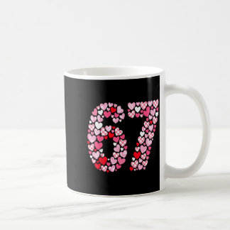 Valentine’s Day 67 Hearts Romantic Funny Six Seven Coffee Mug