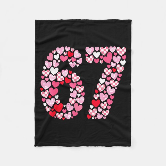 Valentine’s Day 67 Hearts Romantic Funny Six Seven Fleece Blanket (Front)