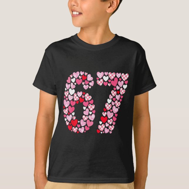 Valentine’s Day 67 Hearts Romantic Funny Six Seven T-Shirt (Front)