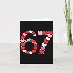 Valentine’s Day 67 Meme Filled With Hearts Funny S Card