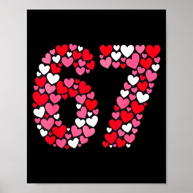 Valentine’s Day 67 Meme Filled With Hearts Funny S Poster (Front)