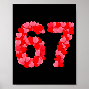 Valentine’s Day 67 Meme Funny Six Seven 6 7 Valent Poster