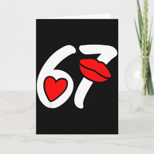 Valentine’s Day 67 Meme Lips And Heart Funny Six S Card