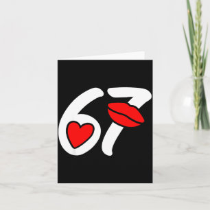 Valentine’s Day 67 Meme Lips And Heart Funny Six S Card