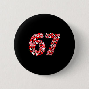 Valentine’s Day 67 Meme With Hearts Funny Six Seve 6 Cm Round Badge