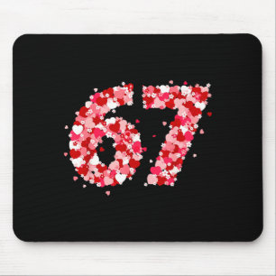 Valentine’s Day 67 Meme With Hearts Funny Six Seve Mouse Pad