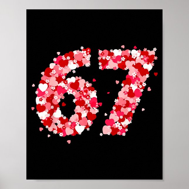 Valentine’s Day 67 Meme With Hearts Funny Six Seve Poster (Front)