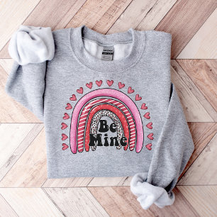 Valentine’s Day be mine shirt, Valentine's gift Sweatshirt