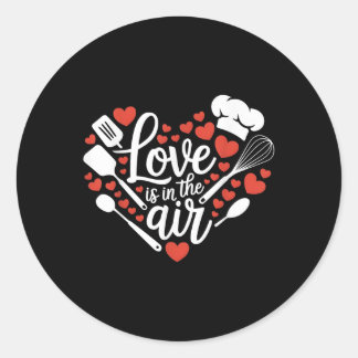 Valentine’s Day Cooking Chef Love Heart Love Is In Classic Round Sticker